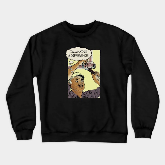 Making a Difference! Crewneck Sweatshirt by RetroZest